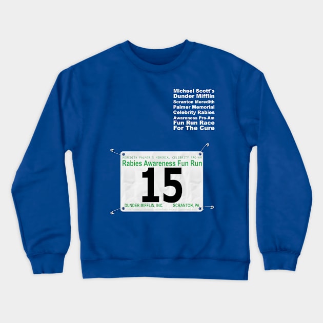 Dunder Mifflin Fun Run Race #15 (Jim) Crewneck Sweatshirt by ParaholiX